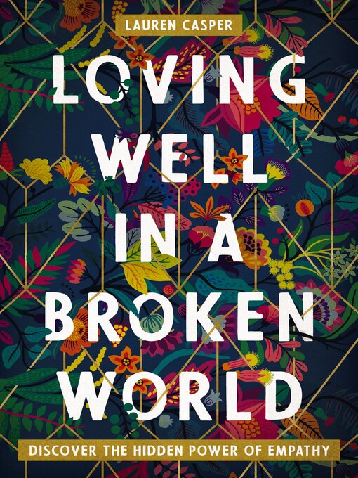 Title details for Loving Well in a Broken World by Lauren Casper - Wait list